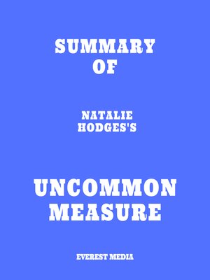 cover image of Summary of Natalie Hodges's Uncommon Measure